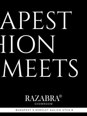 RAZABRA ⁩ Budapest Fashion-Art Meets – Inspirációs esték